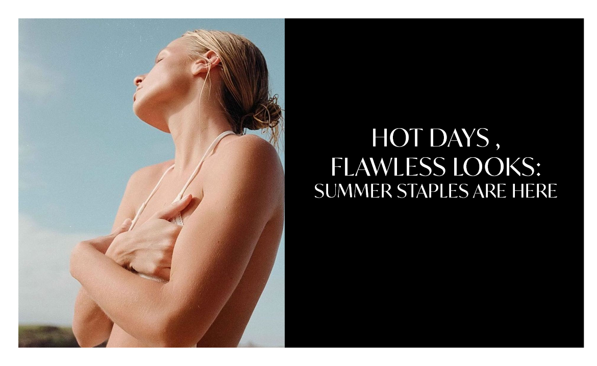 Summer Essentials: The Best of the Best