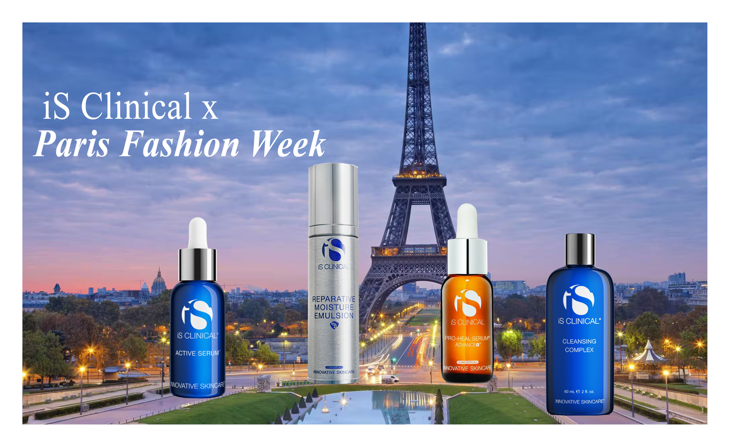 iS Clinical Takes Paris Fashion Week by Storm