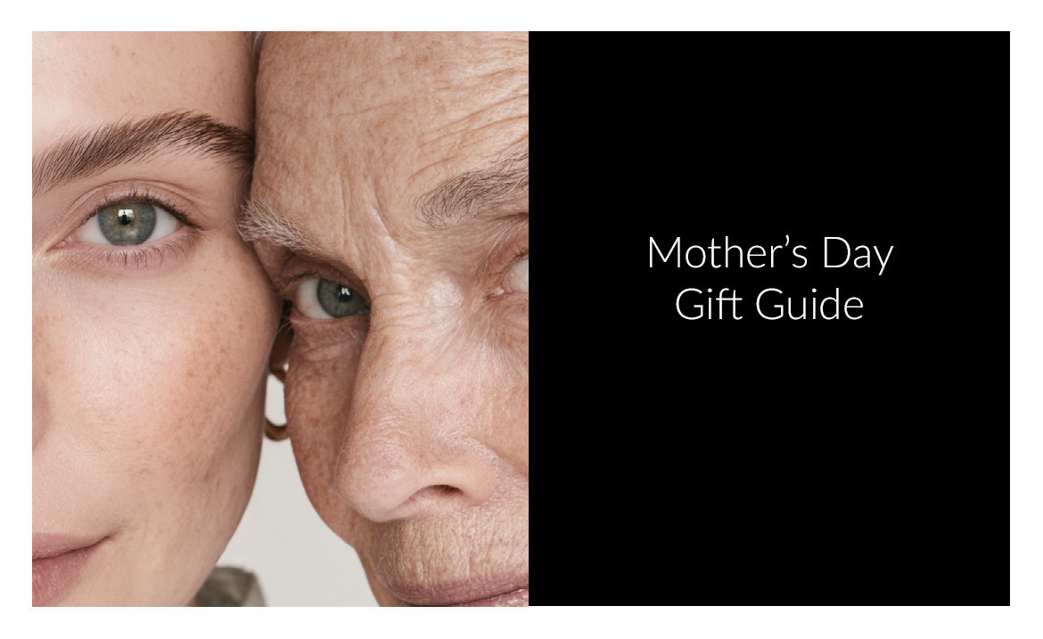 The Gift of Care: A Mother’s Day Skincare and Hair Guide