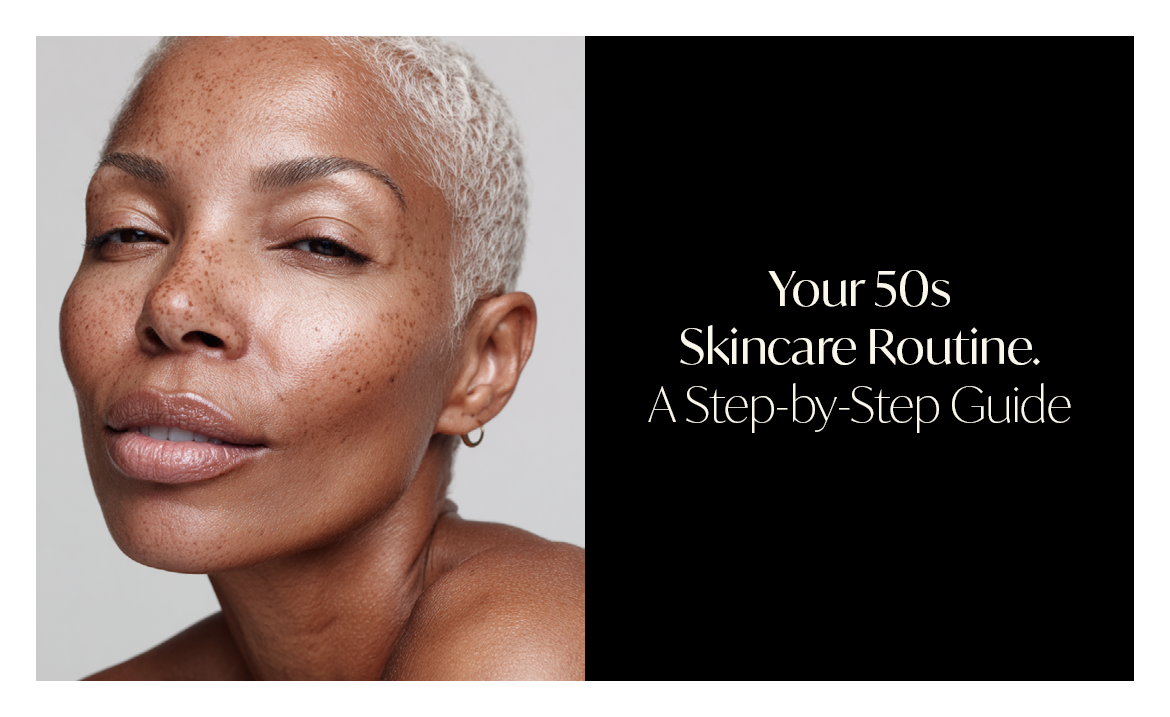 The Best Skincare Routine in Your 50s