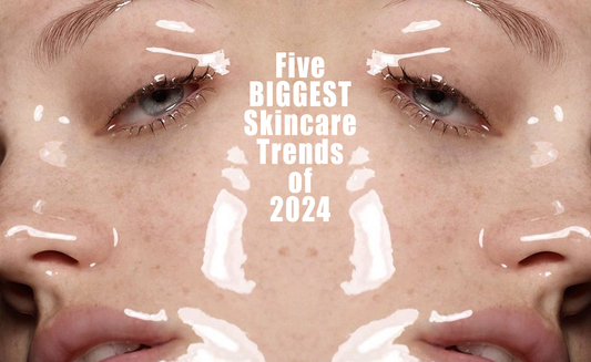 Top 5 Skin-Care Trends for 2024