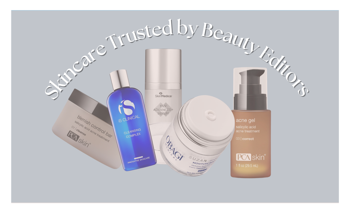 Editor-Approved Splurge-Worthy Skincare