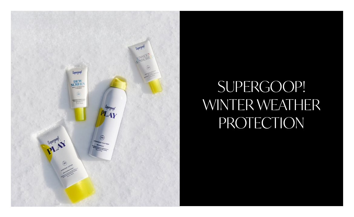 Winter Burn Protection with Supergoop!