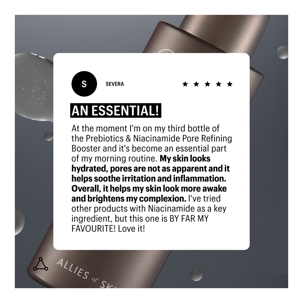 Allies of Skin Prebiotic and Niacinamide Pore Refining Booster-Coming Soon