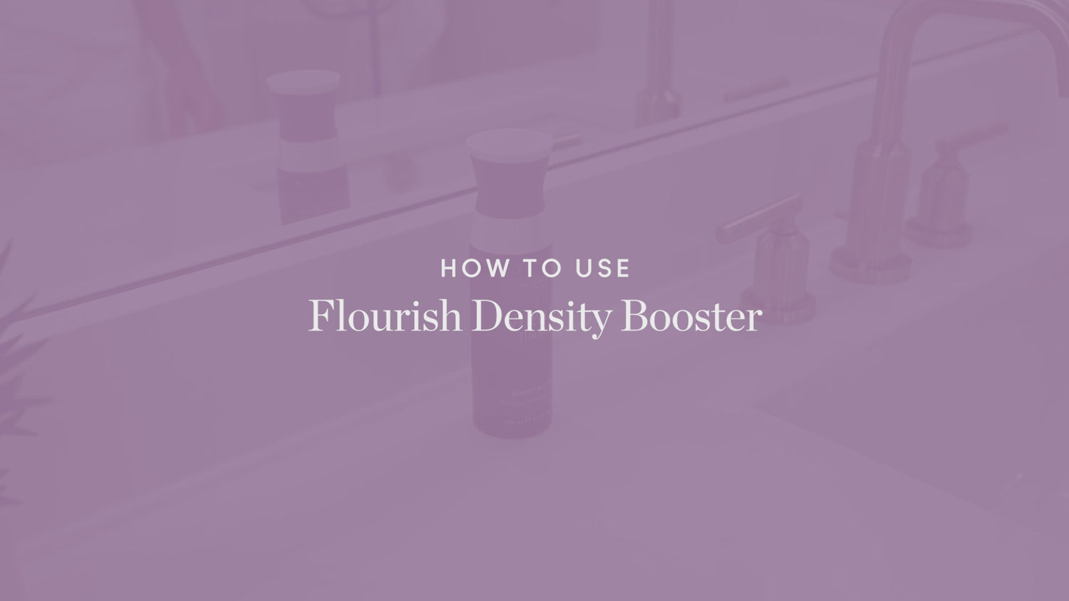Virtue Flourish Density Booster